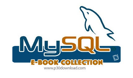دانلود MySQL E-Book Collection - مجموعه کتاب های مای اس کیو ال