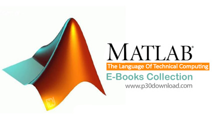 دانلود MATLAB E-Books Collection - مجموعه کتاب های متلب