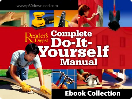 دانلود 159 Complete Do It Yourself Ebooks Collection - مجموعه کتاب 159 کاری که خودتان می توانید انجا