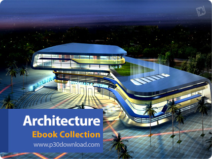 دانلود Architecture Ebook Collection - مجموعه کتاب های معماری