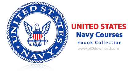 دانلود US Navy Courses Ebook Collection - مجموعه کتاب های دوره آموزشی نیروی دریایی ایالات متحده