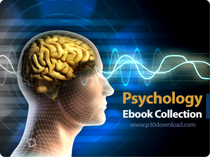دانلود Psychology Ebook Collection - مجموعه کتاب های روانشناسی