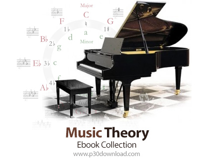 دانلود Music Theory Ebook Collection - مجموعه کتاب های آموزش تئوری موسیقی