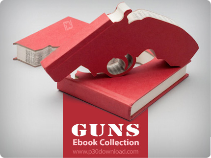 دانلود Guns Ebook Collection - مجموعه کتاب آشنایی با اسلحه ها