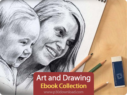 دانلود Art and Drawing Ebook collection - مجموعه کتاب های آموزش طراحی و نقاشی