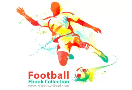 دانلود Football Ebook Collection - مجموعه کتاب های آموزش فوتبال