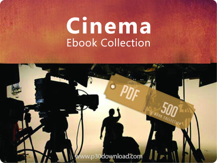 دانلود Cinema Ebook Collection - مجموعه کتاب های سینما