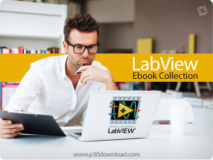 دانلود LabView Ebook Collection - مجموعه کتاب زبان برنامه نویسی لب‌ویو
