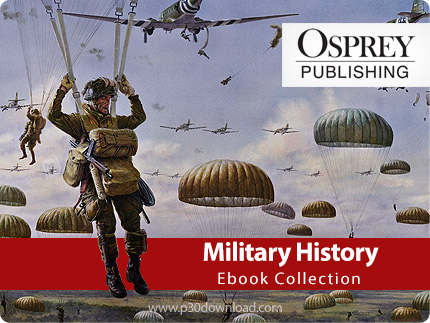 دانلود Military History Ebook Collection - مجموعه کتاب های تاریخ ارتش از انتشارات آسپری