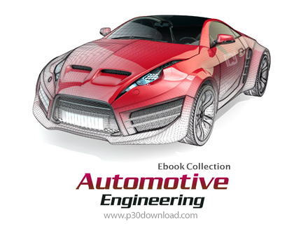 دانلود Automotive Engineering Ebook Collection - مجموعه کتاب های مهندسی خودرو