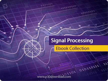 دانلود Signal Processing Ebook Collection - مجموعه کتاب های پردازش سیگنال