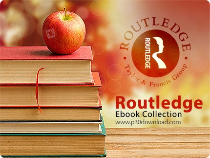 دانلود Routledge Ebook Collection - مجموعه کتاب های انتشارات روتلج