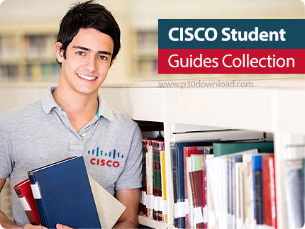 دانلود CISCO Student Guides Collection - مجموعه راهنمای آموزشی سیسکو