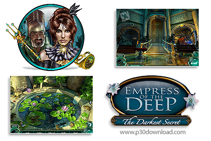 دانلود Empress of the Deep: The Darkest Secret - بازی ملکه اعماق دریا: کشف رازهای ترسناک