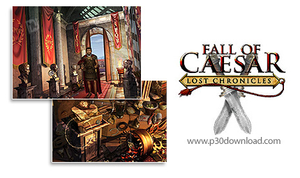 دانلود Lost Chronicles: Fall of Caesar v1.0 - بازی تاریخچه های فراموش شده: سقوط سزار