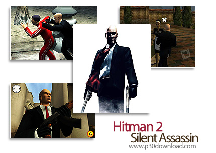 دانلود Hitman 2: Silent Assassin - بازی هیتمن 2