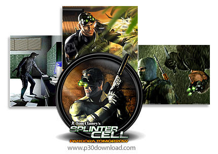 دانلود Tom Clancy's Splinter Cell: Pandora Tomorrow - بازی فرار از سلول، فردای پاندورا