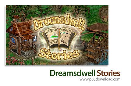 دانلود Dreamsdwell Stories v1.01 - بازی سرزمین ساکنان شهر رویا
