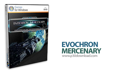 دانلود Evochron Mercenary v1.728 - بازی جنگ های فضایی