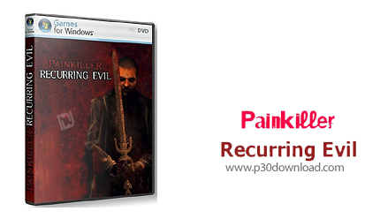 دانلود Painkiller: Recurring Evil - بازی مسکن درد شیطان