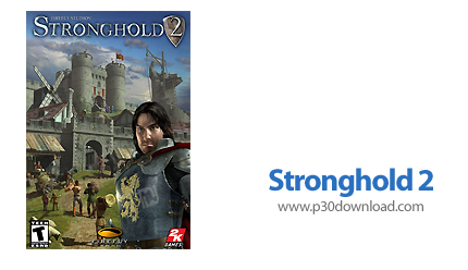 دانلود Stronghold 2 - بازی قلعه 2