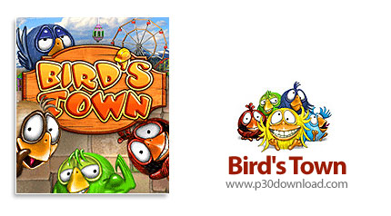 دانلود Bird's Town - بازی شهر پرندگان