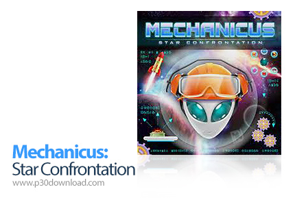 دانلود Mechanicus: Star Confrontation - بازی قوانین فیزیک مکانیک در فضا