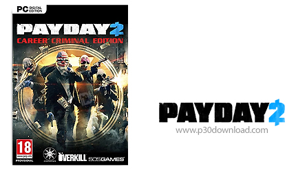 دانلود Pay Day 2 - بازی روز پرداخت 2