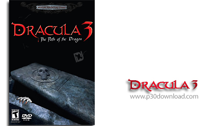 دانلود Dracula 3 Anthology the path of dragon - بازی دراکولا نسخه 3 راه اژدها HD