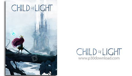دانلود Child of Light - بازی فرزند نور