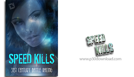 دانلود Speed Kills - بازی کشتن با سرعت