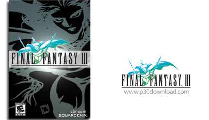 دانلود Final Fantasy 3 - بازی آخرین خیال 3