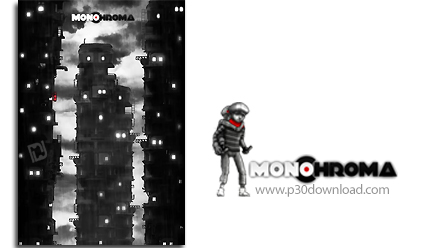 دانلود Monochroma - بازی سیاه و سپید فام