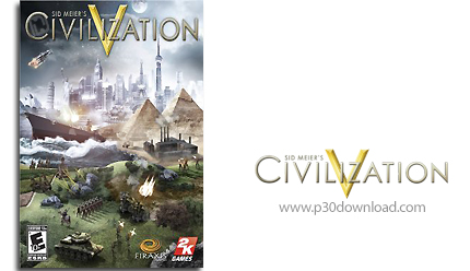 دانلود Sid Meier's Civilization V: Complete Edition - بازی تمدن 5: ویرایش کامل
