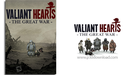 دانلود Valiant Hearts: The Great War - بازی شجاع دلان: جنگ جهانی