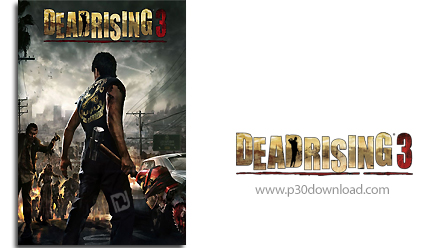 دانلود Dead Rising 3 - بازی قیام مردگان 3