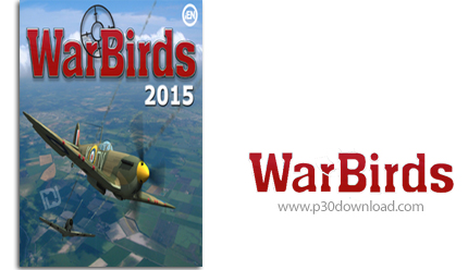 دانود WarBirds: World War II Combat Aviation - بازی پرندگان جنگی: نبردهای هوایی جنگ جهانی دوم