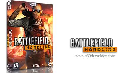 دانلود Battlefield: Hardline - بازی میدان نبرد: تندرو