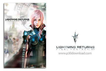 دانلود Lightning Returns: Final Fantasy XIII - بازی بازگشت رعد و برق: فاینال فانتزی 13