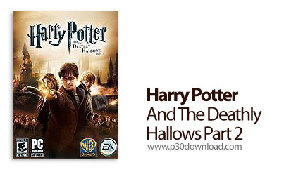 دانلود Harry Potter 8 And The Deathly Hallows Part 2 - بازی هری پاتر و یادگاران مرگ قسمت 2