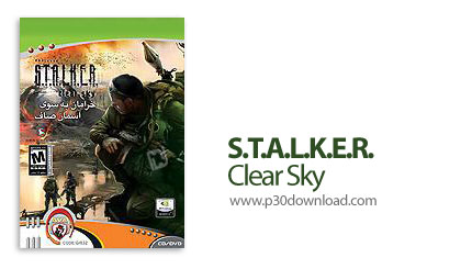 دانلود S.T.A.L.K.E.R.: Clear Sky - بازی خرامان به سوی آسمان صاف