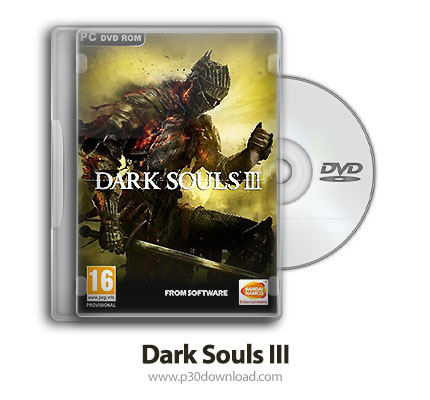 دانلود Dark Souls III - بازی ارواح تاریکی 3
