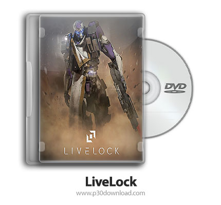 دانلود Livelock - بازی لایو لوک