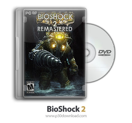 دانلود BioShock 2 Remastered - بازی بایوشاک 2