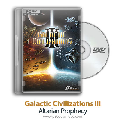 دانلود Galactic Civilizations III: Altarian Prophecy - بازی تمدن کهکشانی 3: پیشگوئی آلترین