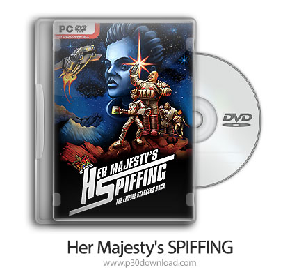 دانلود Her Majesty's SPIFFING - بازی هر مجستیز اسپیفینگ