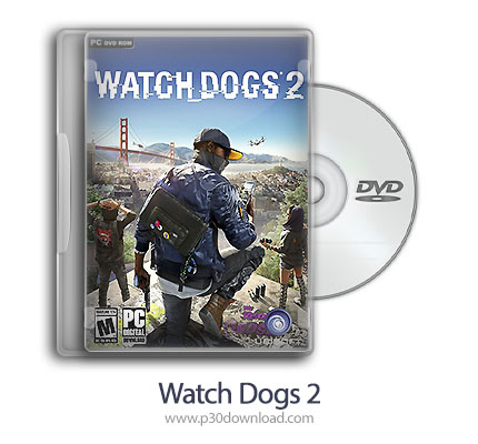 دانلود Watch Dogs 2 - بازی واچ داگز 2