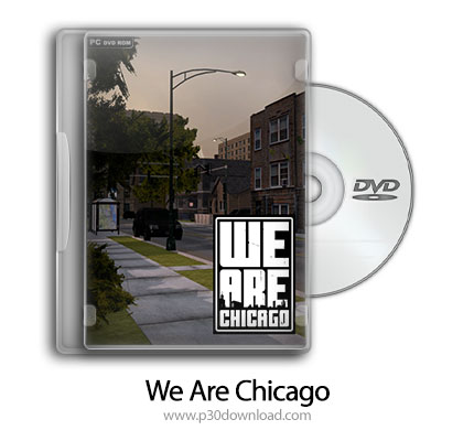 دانلود We Are Chicago - بازی ما شیکاگو هستیم