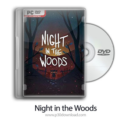 دانلود Night in the Woods - بازی شب در جنگل