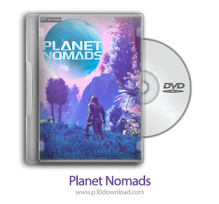 دانلود Planet Nomads - بازی سیاره نومادز